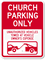 Church Parking Only Sign