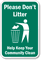 Don't Litter Keep Community Clean Sign