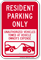 Resident Parking Only, Unauthorized Vehicles Towed Sign