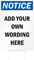 NOTICE, Your Wording Here Custom Sign and H-Stake Kit